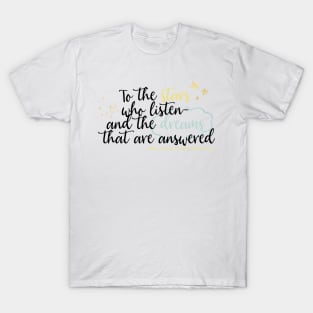 To the Stars Who Listen-ACOMAF T-Shirt